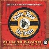 Duke Reid - Nuclear weapon