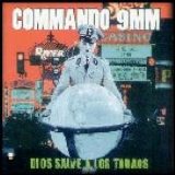 Commando 9 mm - Dios salve a los taraos