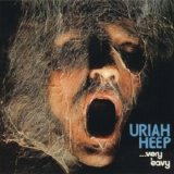 Uriah Heep - ...Very 'eavy ...Very 'umble