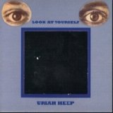 Uriah Heep - Look at Yourself