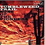 Sons of the Pioneers - Tumbleweed Trail