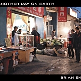 Brian Eno - Another Day On Earth
