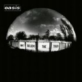 Oasis - Don't Believe The Truth [CD + DVD]