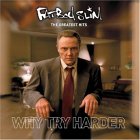 Fatboy Slim - The Greatest Hits - Why Try Harder