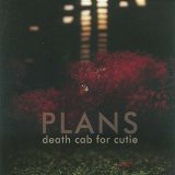 Death Cab For Cutie - Plans