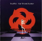 Traffic - Far From Home