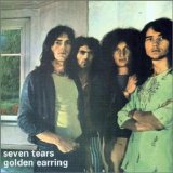 Golden Earring - Seven Tears