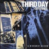 Third Day - Offerings - A Worship Album