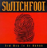 Switchfoot - New Way to Be Human