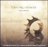 Casting Crowns - Casting Crowns