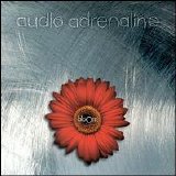 Audio Adrenaline - Bloom