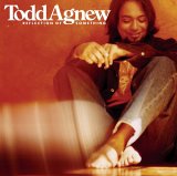 Todd Agnew - Reflection of Something