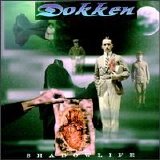 Dokken - Shadow Life