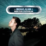 Michael Olson - Where Fear & Faith Collide