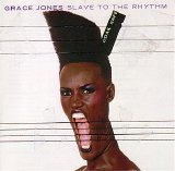 Grace Jones - Slave To The Rhythm