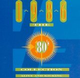 Various artists - The 80's Collection - 1986 - Alive And Kicking