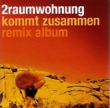 2raumwohnung - kommt zusammen remix album