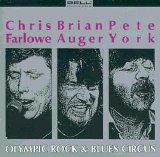 Auger, York, Farlowe - Olympic Rock And Blues Circus