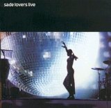 Sade - Lovers Live