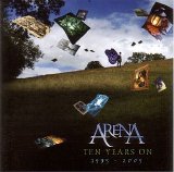 Arena - Ten Years On - 1995-2005
