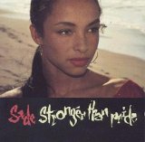 Sade - Stronger Than Pride