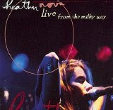 Heather Nova - Live From The Milky Way