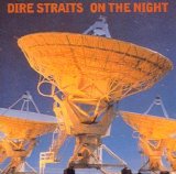 Dire Straits - On The Night