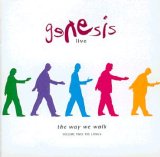 Genesis - The Way We Walk - Volume Two: The Longs