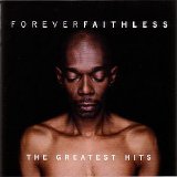 Faithless - Forever Faithless - The Greatest Hits