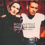 Rosenstolz - Stolz der Rose - Das Beste und mehr