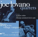 Joe Lovano - Quartets: Live at the Village Vanguard