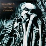 :Wumpscut: - Dried Blood Of Gomorrha