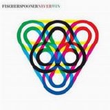 Fischerspooner - Never Win single