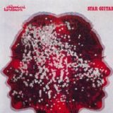 Chemical Brothers - Star Guitar single