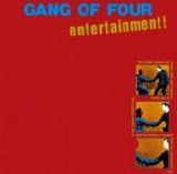 Gang Of Four - Entertainment!