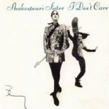 Shakespear's Sister - I Don't Care single