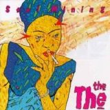 The The - Soul Mining (Remastered)