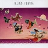 Talk Talk - It's My Life