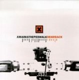 X Marks The Pedwalk - Drawback