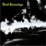 Dead Kennedys - Fresh Fruit For Rotting Vegetables (Remastered)