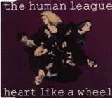 Human League - Heart Like A Wheel single (UK)