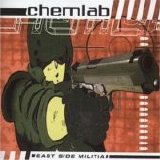 Chemlab - East Side Militia