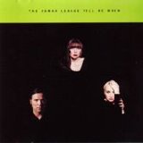 Human League - Tell Me When single