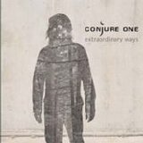 Conjure One - Extraordinary Ways