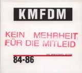 KMFDM - 84-86 (20th Anniversary Edition)