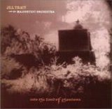Jill Tracy - Into The Land Of Phantoms