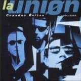 La UniÃ³n - Grandes Exitos