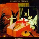 X Marks The Pedwalk - Meshwork