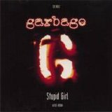 Garbage - Stupid Girl single