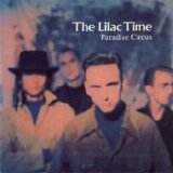 Lilac Time - Paradise Circus